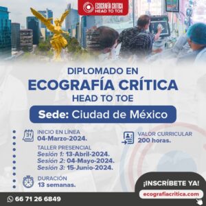 Diplomado en Ecografía Crítica Head-to-Toe (marzo 2024, sede CDMX)