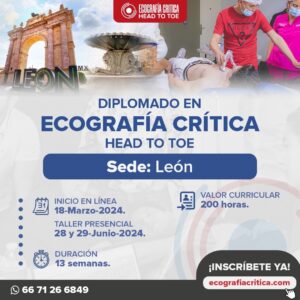 Diplomado en Ecografía Crítica Head to Toe en áreas críticas (marzo 2024, sede Léon)
