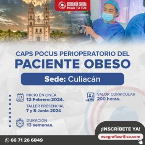Diplomado Avanzado CAPS: POCUS en perioperatorio del Paciente Obeso (febrero 2024, sede Culiacán)
